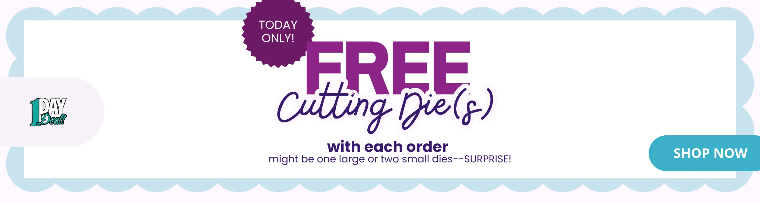 One Day Deal